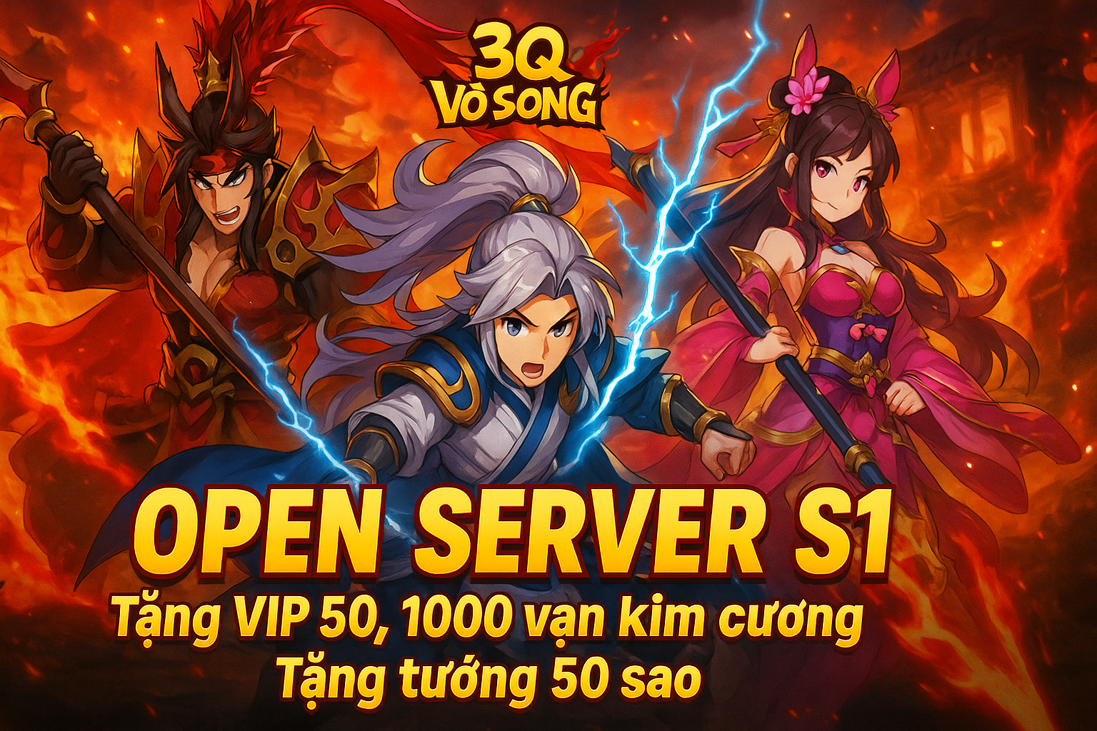 CHÍNH THỨC KHAI MỞ SERVER S1 - GAME 3Q VÔ SONG 11h ngày 31/07